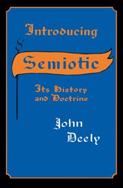 Introducing Semiotic : Its History and Doctrine cover image