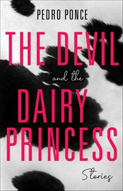 The Devil and the Dairy Princess : Stories. Blue Light cover image