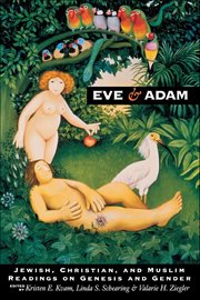 Eve & Adam : Jewish, Christian, and Muslim Readings on Genesis and Gender cover image