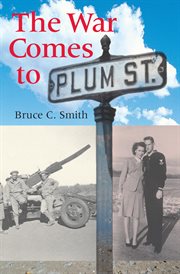 The war comes to Plum Street cover image