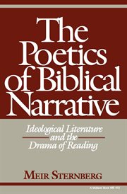 The poetics of biblical narrative : ideological literature and the drama of reading cover image