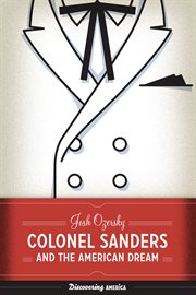 Colonel Sanders and the American dream cover image