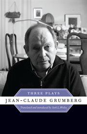 Jean-Claude Grumberg : three plays cover image