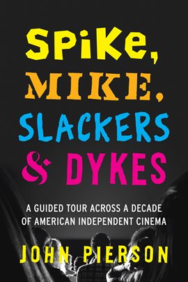 Cover image for Spike, Mike, Slackers & Dykes