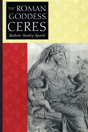 The Roman goddess Ceres cover image