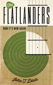 The Flatlanders : now it's now again cover image