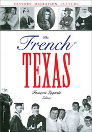 The French in Texas : History, Migration, Culture. Focus on American History cover image