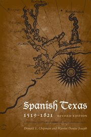 Spanish Texas, 1519–1821 : Clifton and Shirley Caldwell Texas Heritage cover image