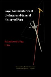 Royal commentaries of the incas and general history of peru, parts one and two cover image