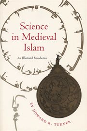 Science in medieval Islam : an illustrated introduction cover image