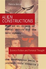 Alien Constructions : Science Fiction and Feminist Thought cover image