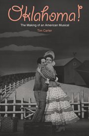 Oklahoma! : the making of an American musical cover image