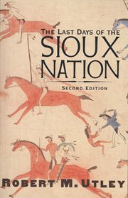 The last days of the Sioux nation cover image