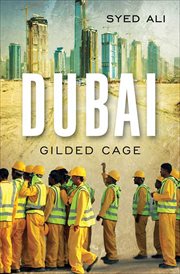 Dubai : gilded cage cover image
