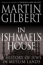 In Ishmael's house : a history of Jews in Muslim lands cover image