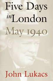 Five days in London, May 1940 cover image