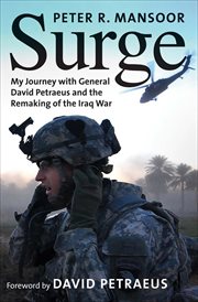 Surge : my journey with General David Petraeus and the remaking of the Iraq War cover image