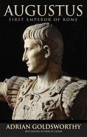 Augustus. First Emperor of Rome cover image