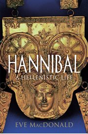 Hannibal : a Hellenistic life cover image