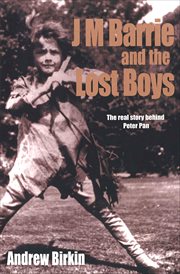 J.M. Barrie & the lost boys cover image