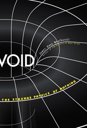 Void : the strange physics of nothing cover image