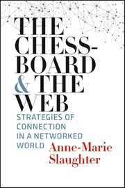 The Chessboard and the Web : Strategies of Connection in a Networked World cover image