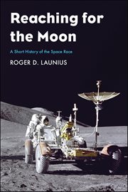 Reaching for the Moon : A Short History of the Space Race cover image