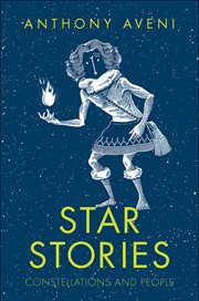 Star stories : constellations and people cover image