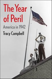 The Year of Peril : America in 1942 cover image