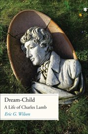Dream-Child : A Life of Charles Lamb cover image
