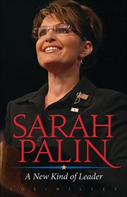 Sarah palin : a new kind of leader cover image