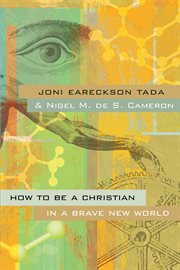 How to Be a Christian in a Brave New World cover image