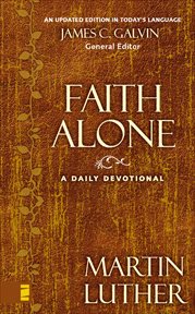 Faith Alone : A Daily Devotional cover image