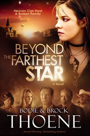 Beyond the Farthest Star : A Novel cover image