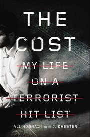 The Cost : My Life on a Terrorist Hit List cover image