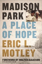 Madison Park : A Place of Hope cover image