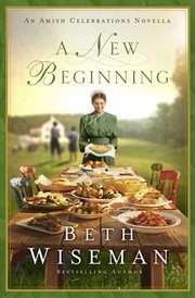 A New Beginning : Amish Celebrations Novellas cover image