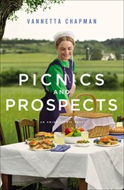 Picnics and Prospects : Amish Picnic Stories cover image