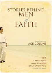 Stories Behind Men of Faith cover image