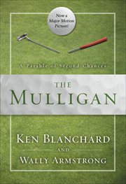 The Mulligan : A Parable of Second Chances cover image