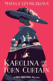 Karolina and the Torn Curtain : Zofia Turbotynska Mystery cover image