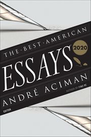 The Best American Essays 2020 : Best American ® cover image