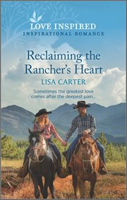 Reclaiming the Rancher's Heart cover image