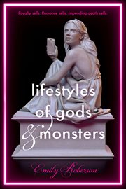 Lifestyles of Gods & Monsters cover image