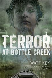 Terror at Bottle Creek cover image