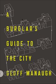 A Burglar's Guide to the City cover image
