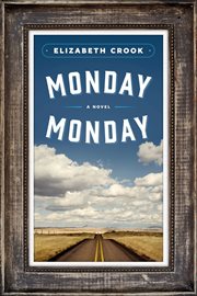Monday, Monday : A Novel cover image