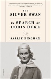The Silver Swan : In Search of Doris Duke cover image