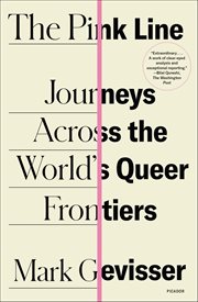 The Pink Line : Journeys Across the World's Queer Frontiers cover image