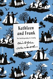 Kathleen and Frank : The Autobiography of a Family cover image